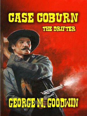 cover image of Case Coburn--The Drifter